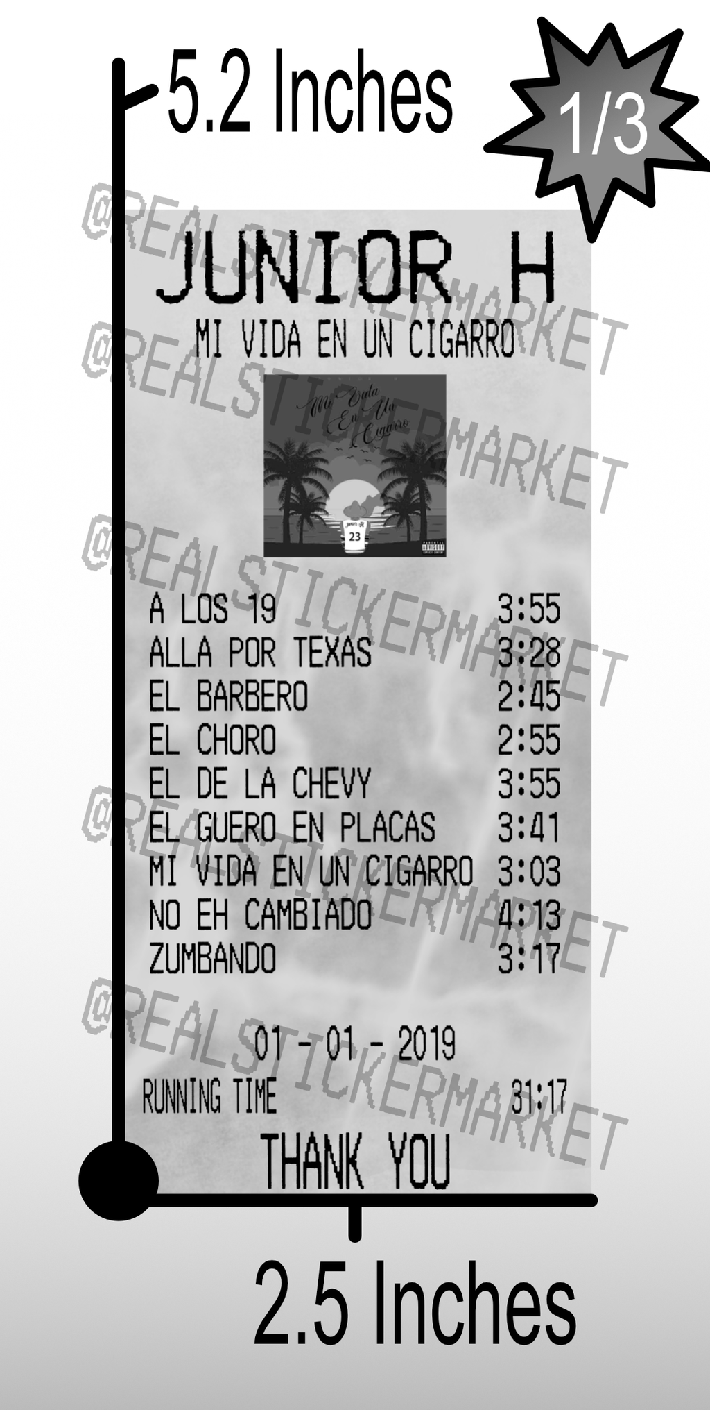 Junior H - Mi Vida En Un Cigarro receipt sticker, 2.5x5.2 inches